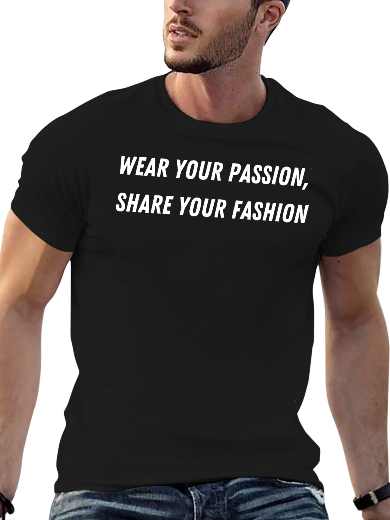 Wear Your Passion T-Shirt
