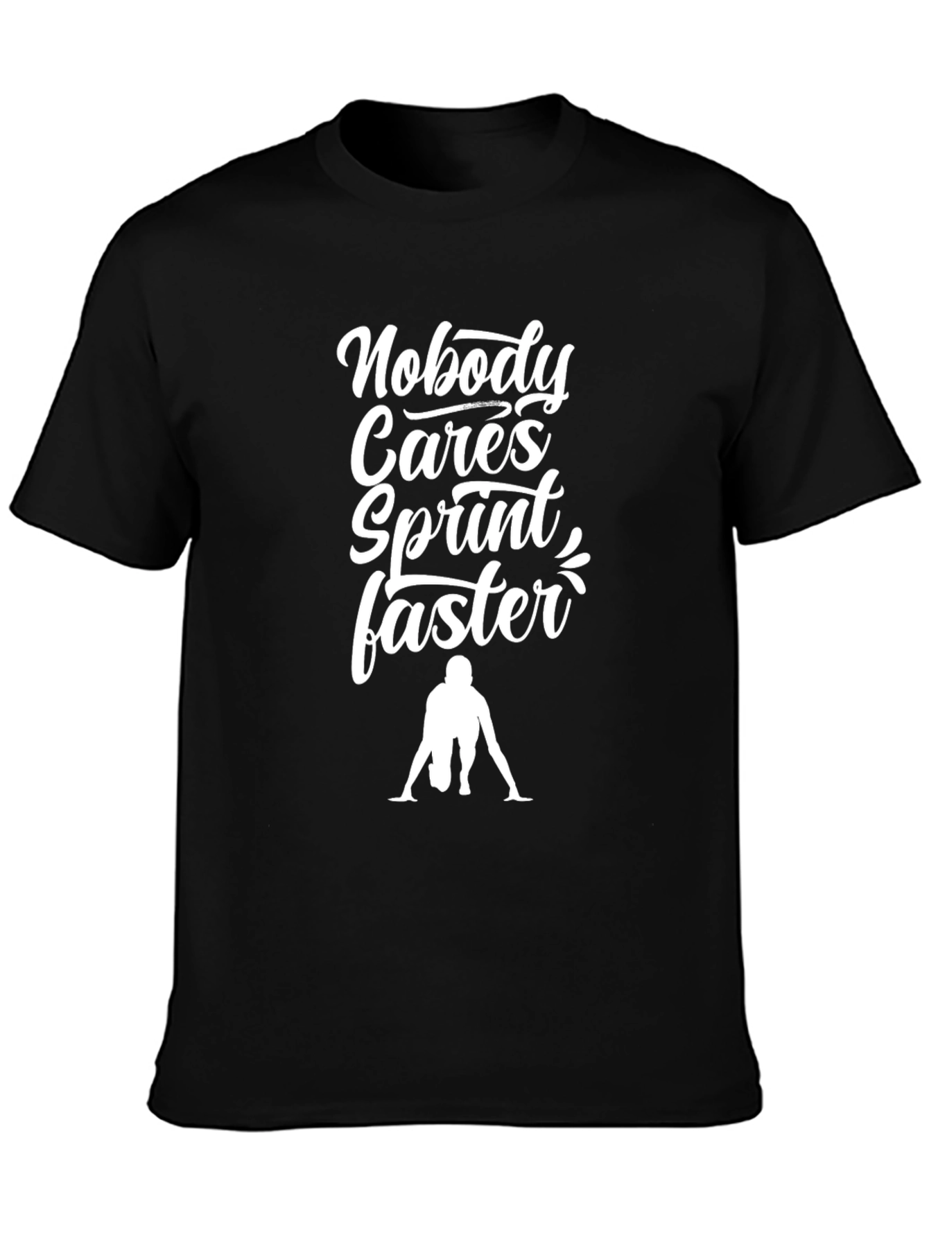 Sprint Faster Graphic Tee - Motivational Running Shirt