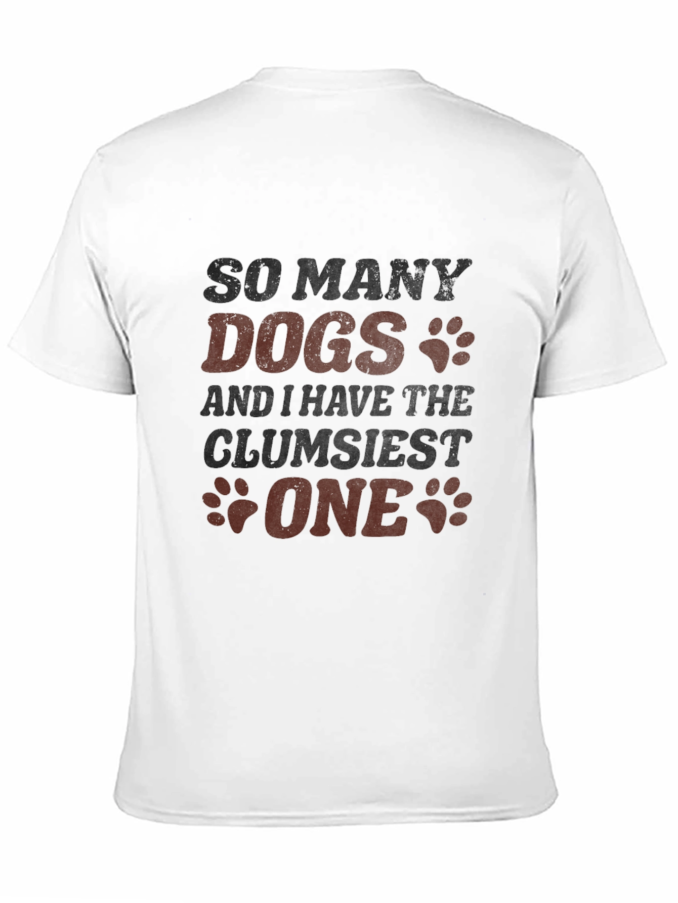Clumsiest Dog T-Shirt - Funny Pet Lover Tee