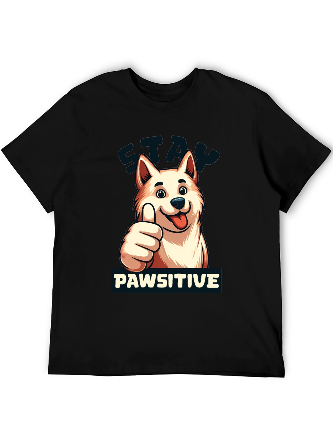 Stay Pawsitive T-Shirt - Dog Lover Apparel