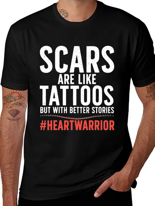 Scars are Like Tattoos T-Shirt Heart Warrior