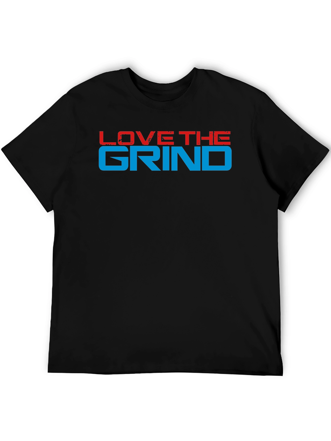 Love The Grind Graphic Tee - Motivation T-Shirt