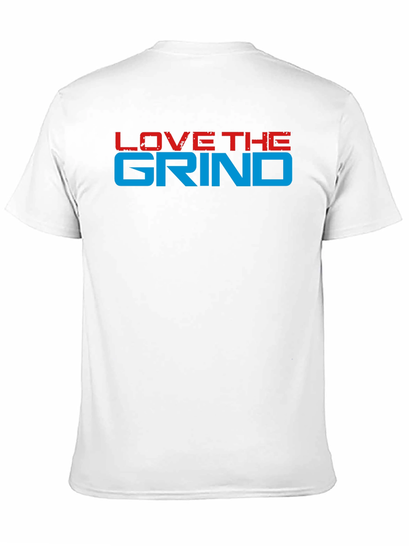 Love The Grind Graphic Tee - Motivation T-Shirt