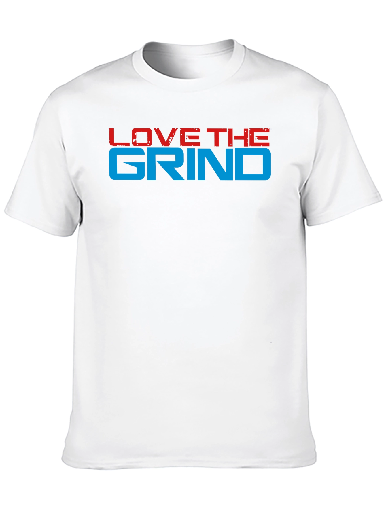 Love The Grind Graphic Tee - Motivation T-Shirt