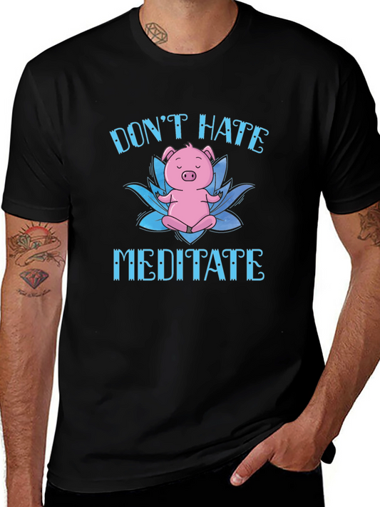Dont Hate Meditate Pig T-Shirt