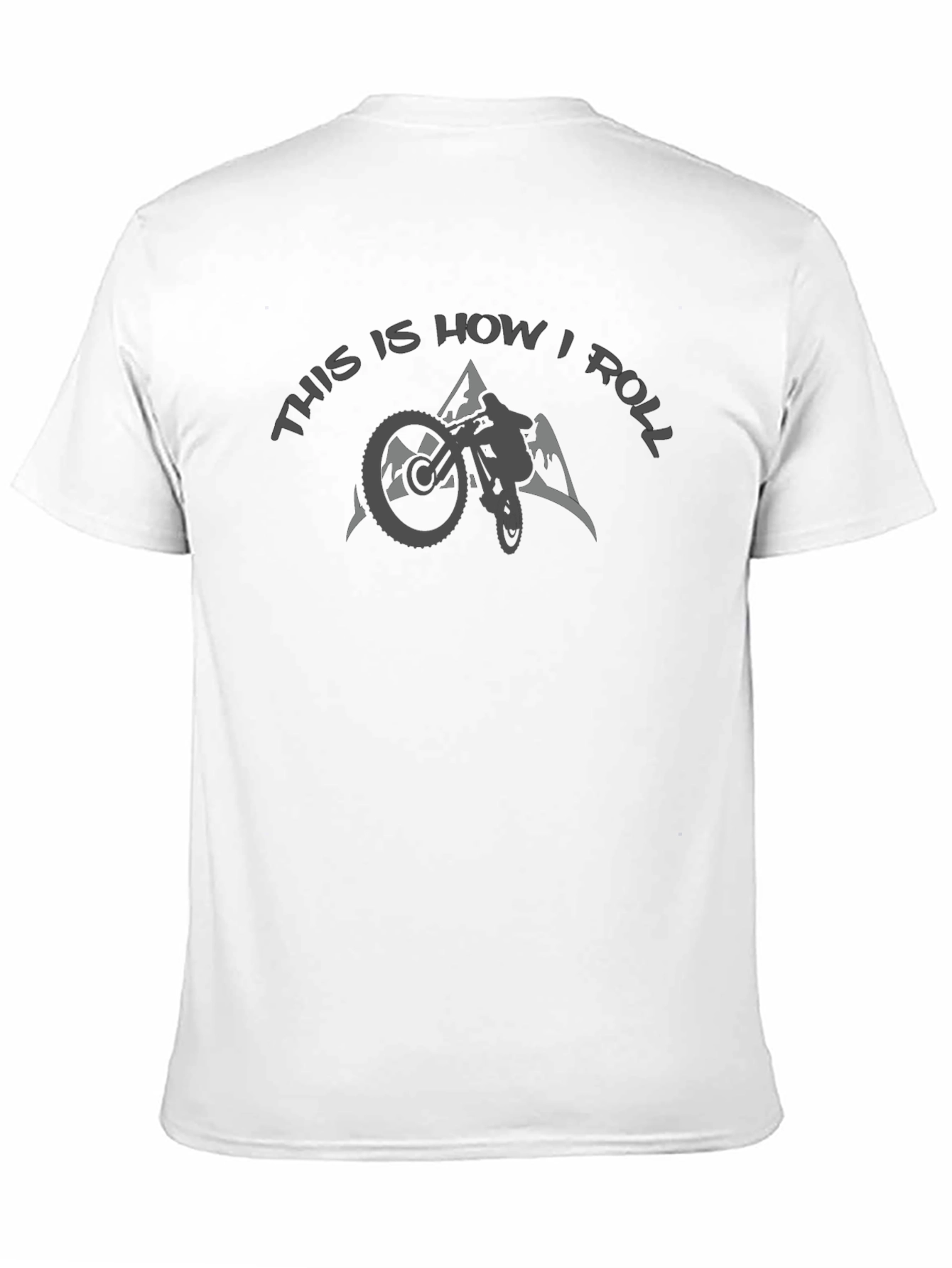 Mountain Biking T-Shirt - This Is How I Roll