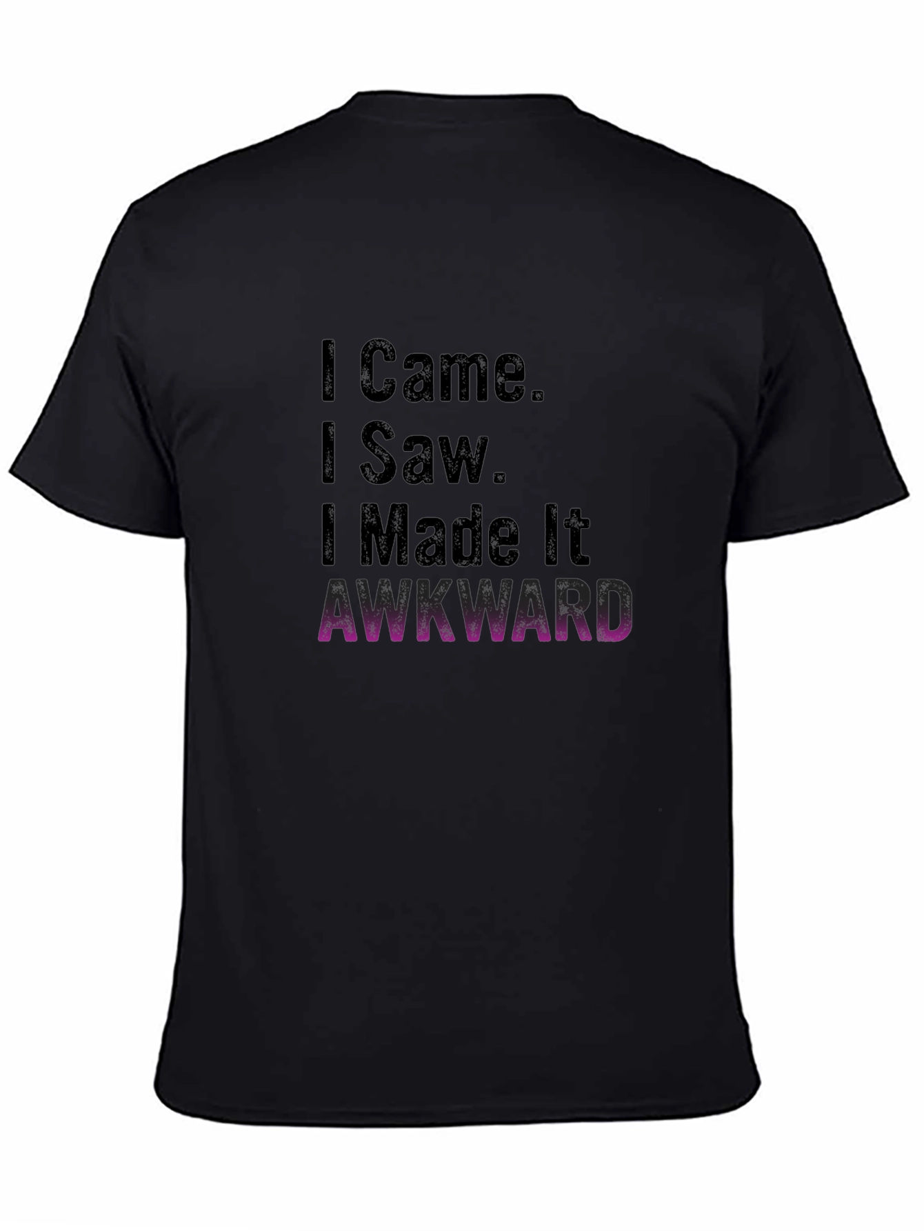 Awkward Humor Graphic T-Shirt