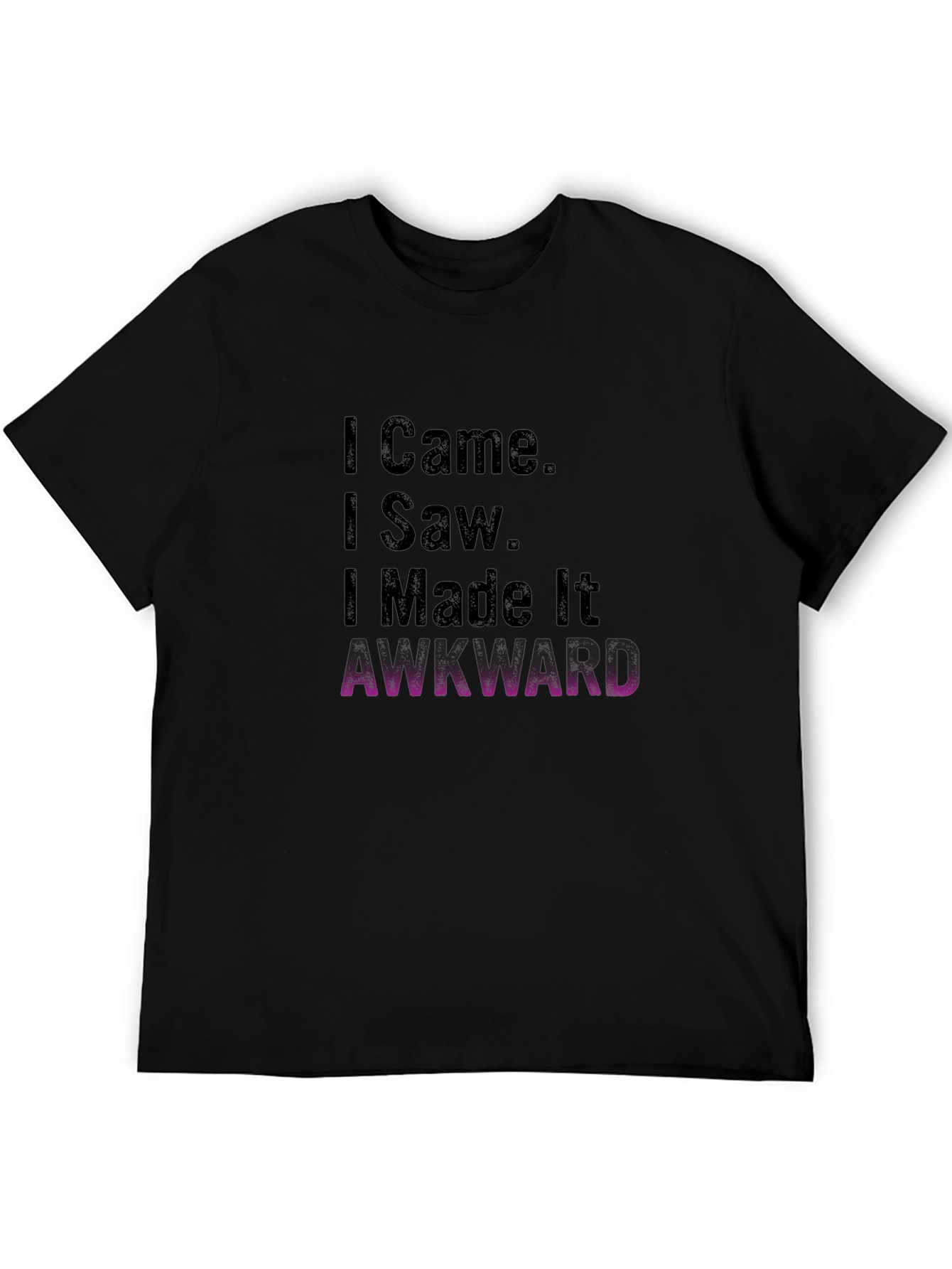 Awkward Humor Graphic T-Shirt