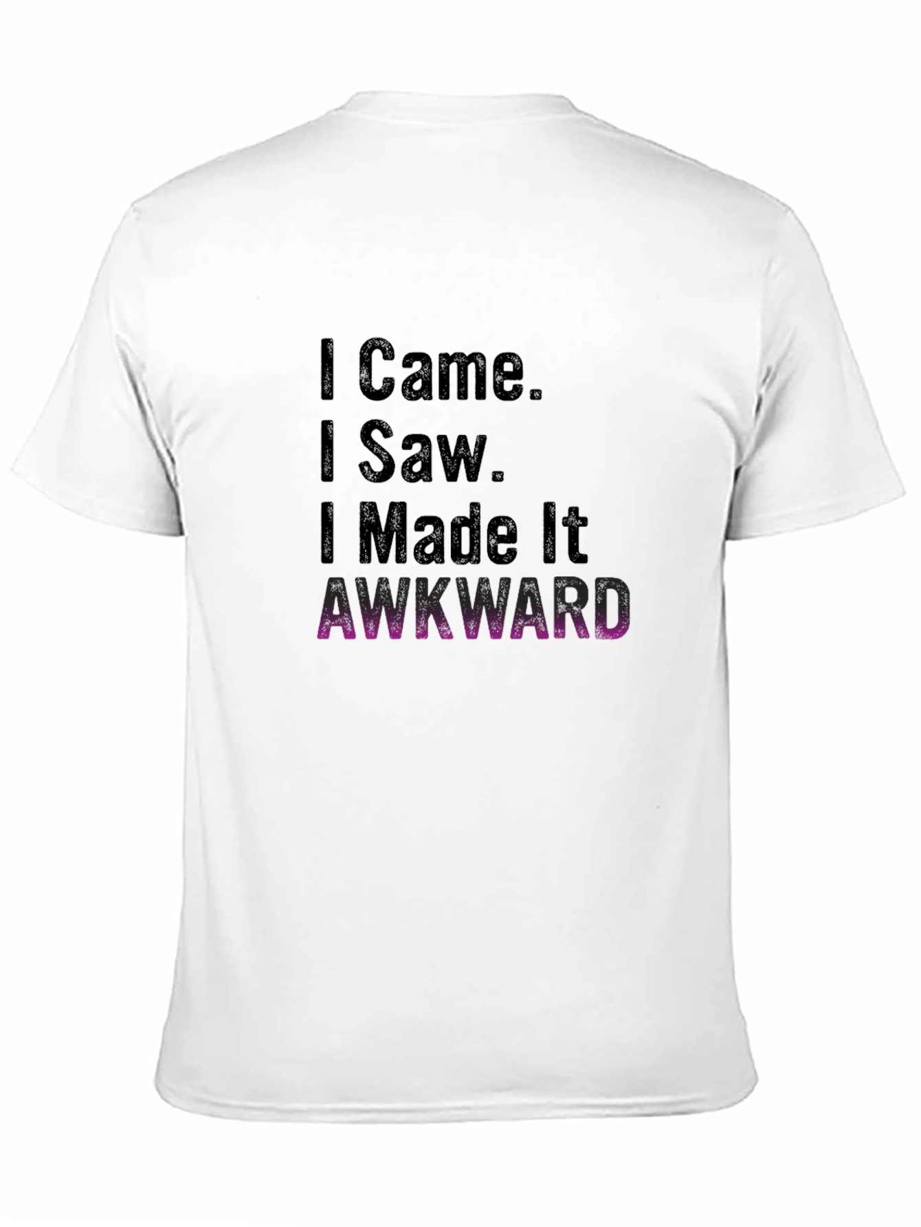 Awkward Humor Graphic T-Shirt