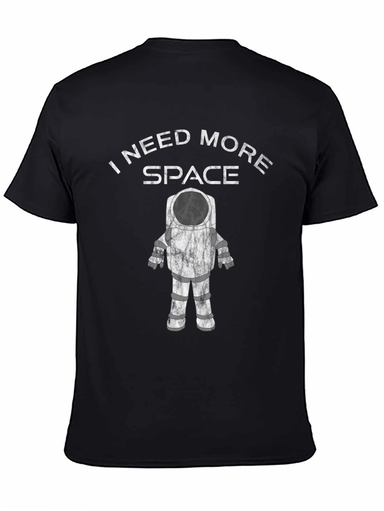 I Need More Space Astronaut T-Shirt