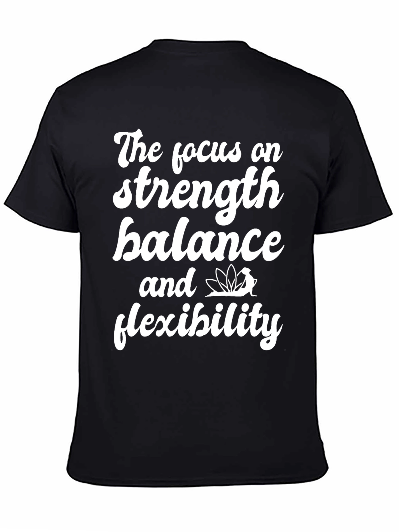Strength Balance Flexibility T-Shirt - Yoga & Fitness