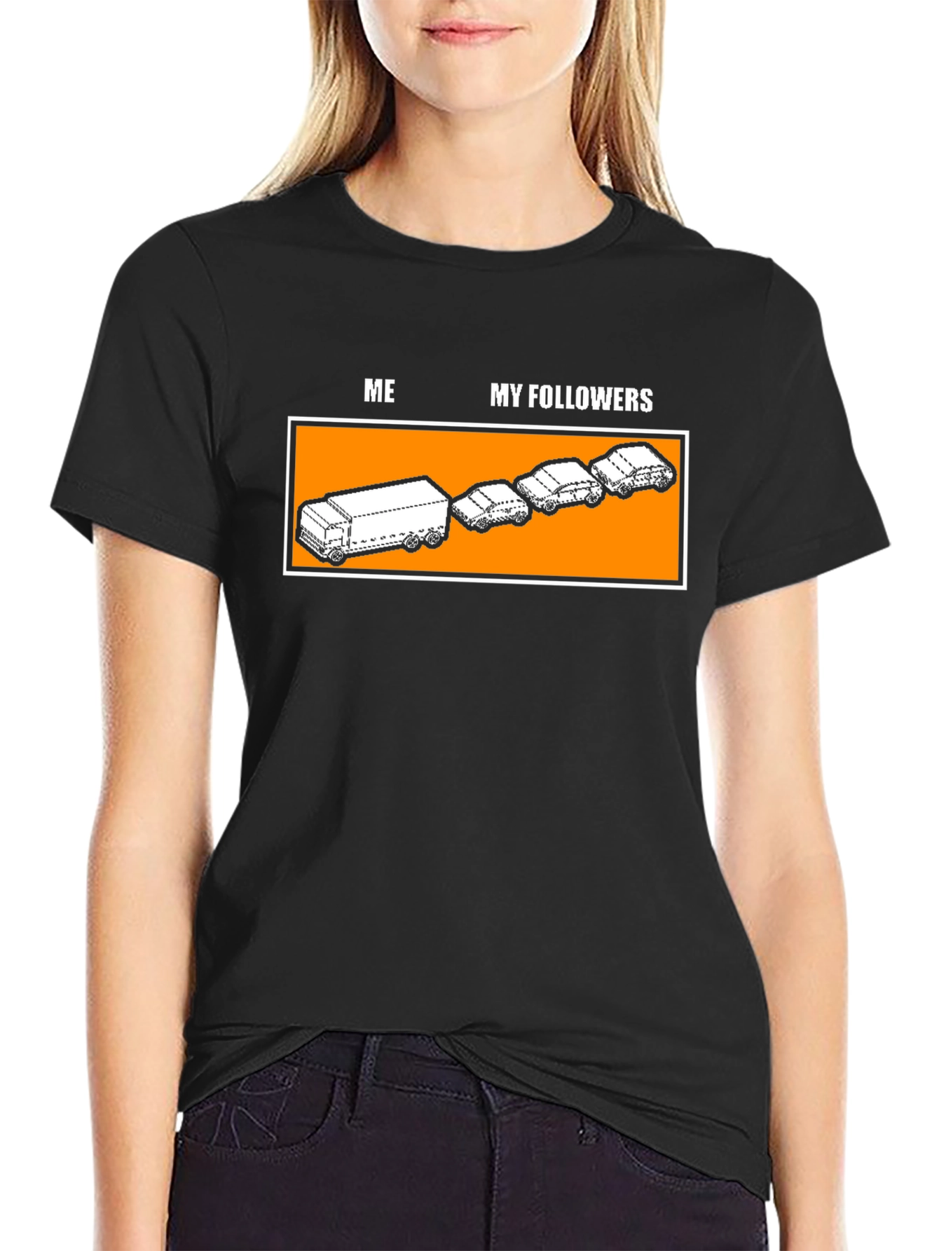 Funny Me and My Followers T-Shirt