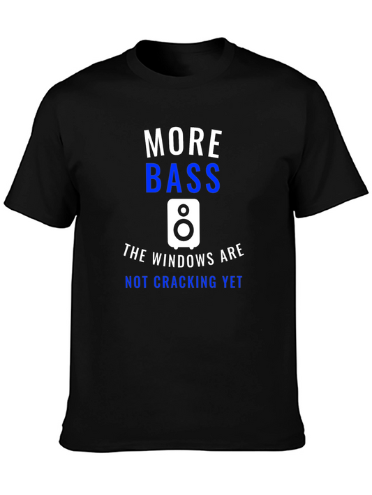 More Bass T-Shirt - Music Lover Tee