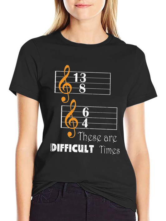 Difficult Times Music Pun T-Shirt