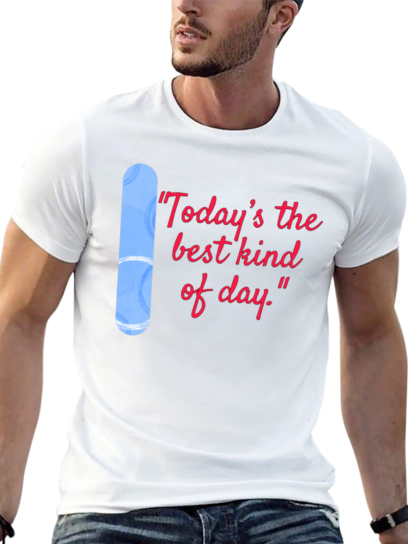 Todays the Best Kind of Day Black T-Shirt