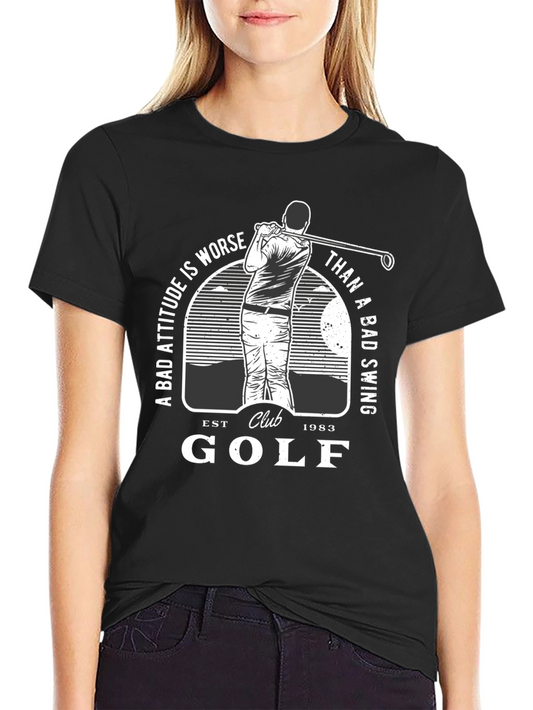 Golf Club Black T-Shirt - Bad Attitude Worse Than Bad Swing