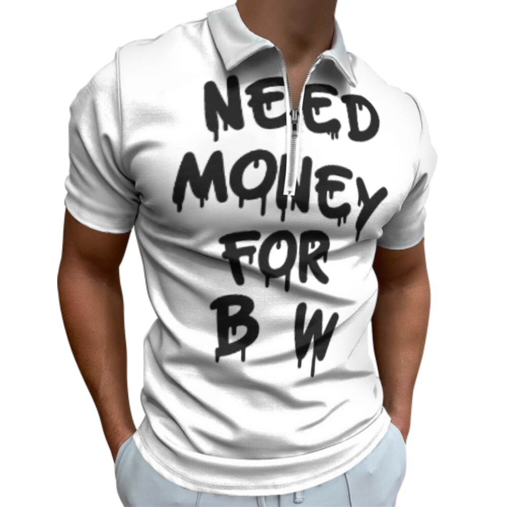 Need Money For BW Drip Graphic Zip Polo Shirt, Urban Graffiti Streetwear Tee, Bold Typography Fashion Top, Trendy Oversized Casual Shirt(z702)