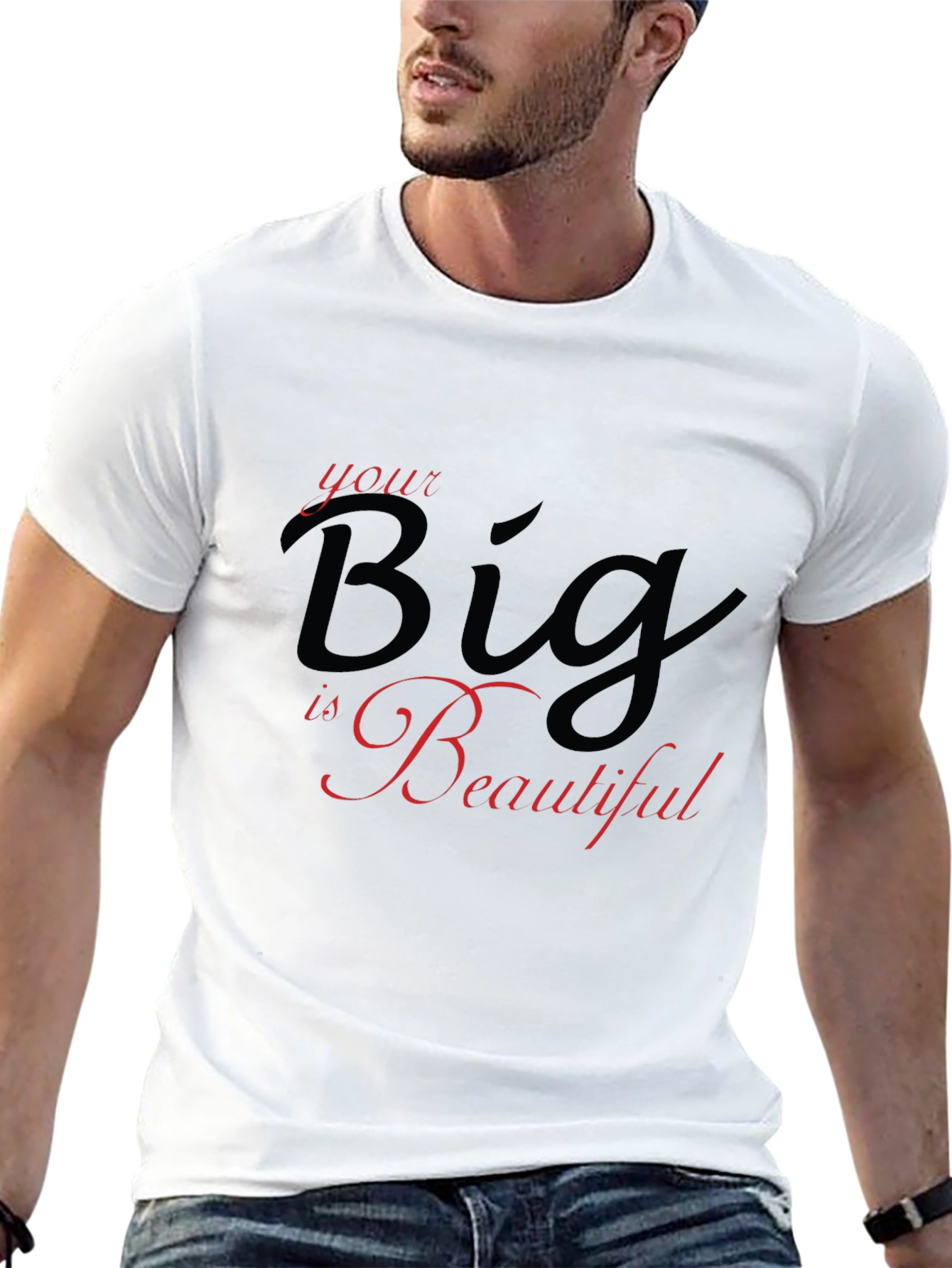 Your Big is Beautiful Black T-Shirt