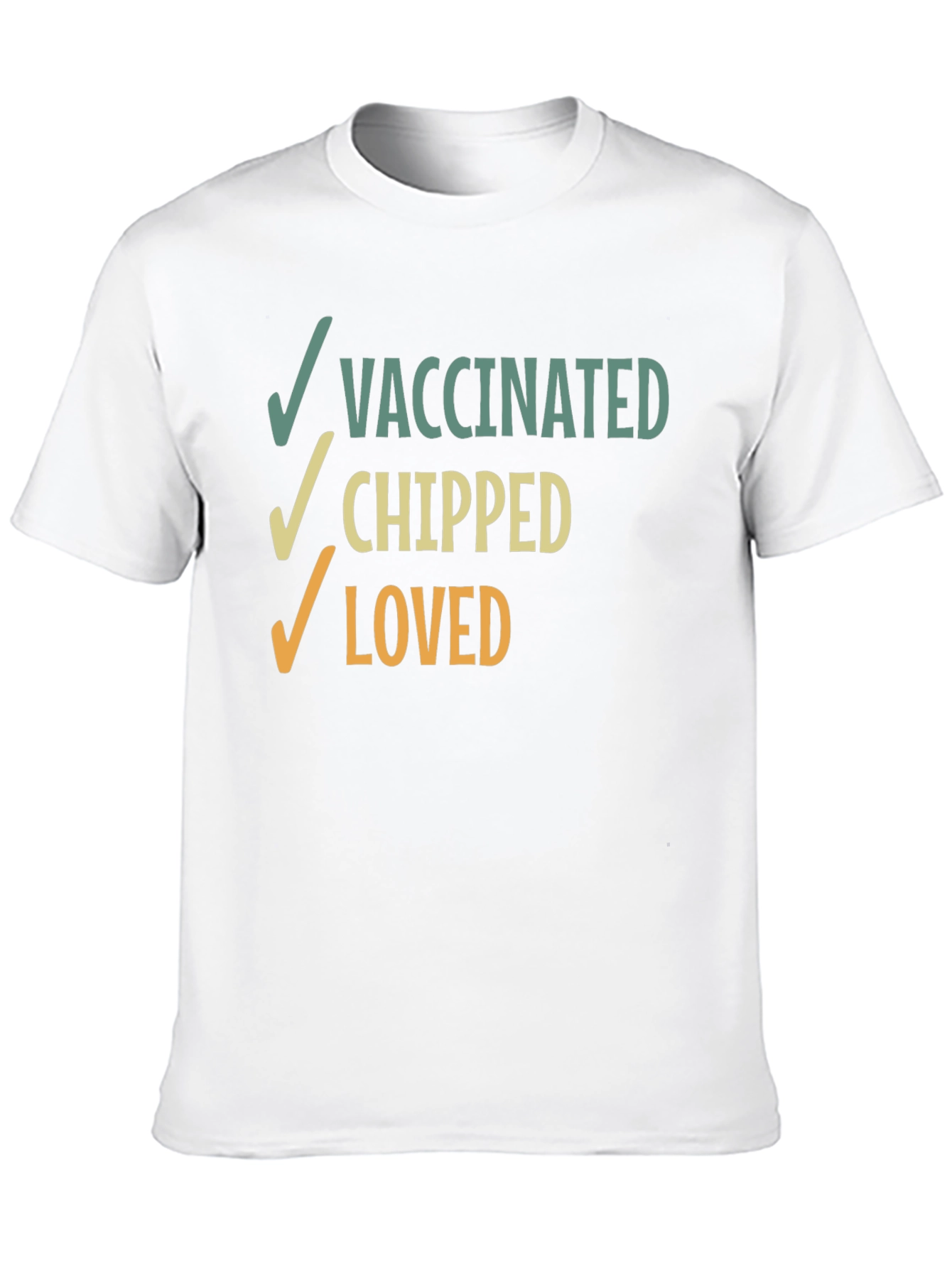 Vaccinated Chipped Loved Graphic T-Shirt