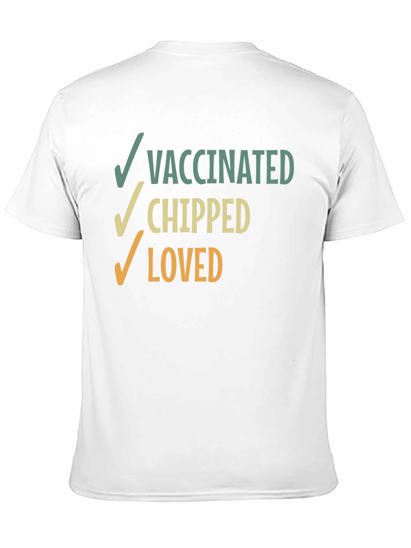 Vaccinated Chipped Loved Graphic T-Shirt
