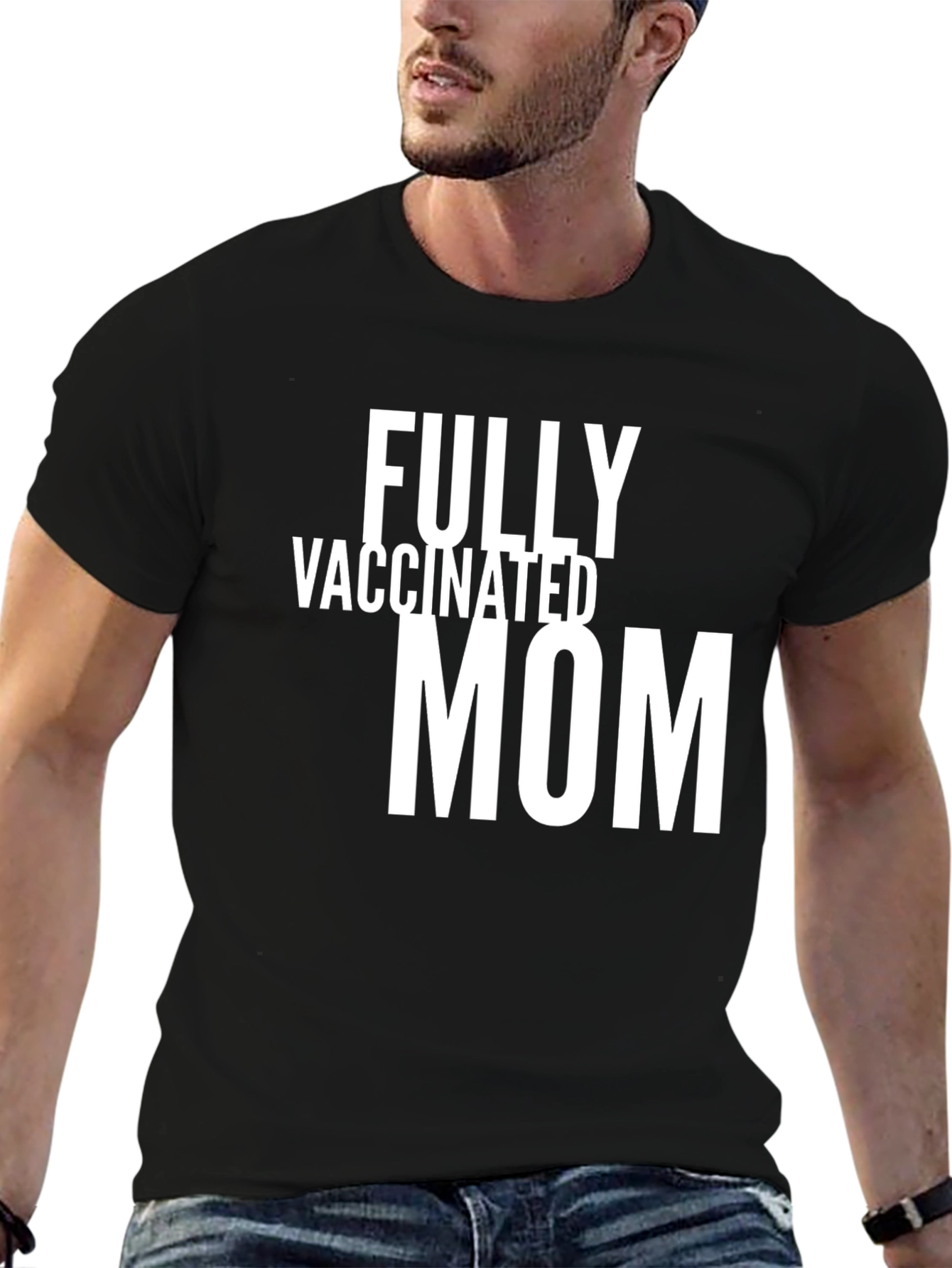 Fully Vaccinated Mom T-Shirt