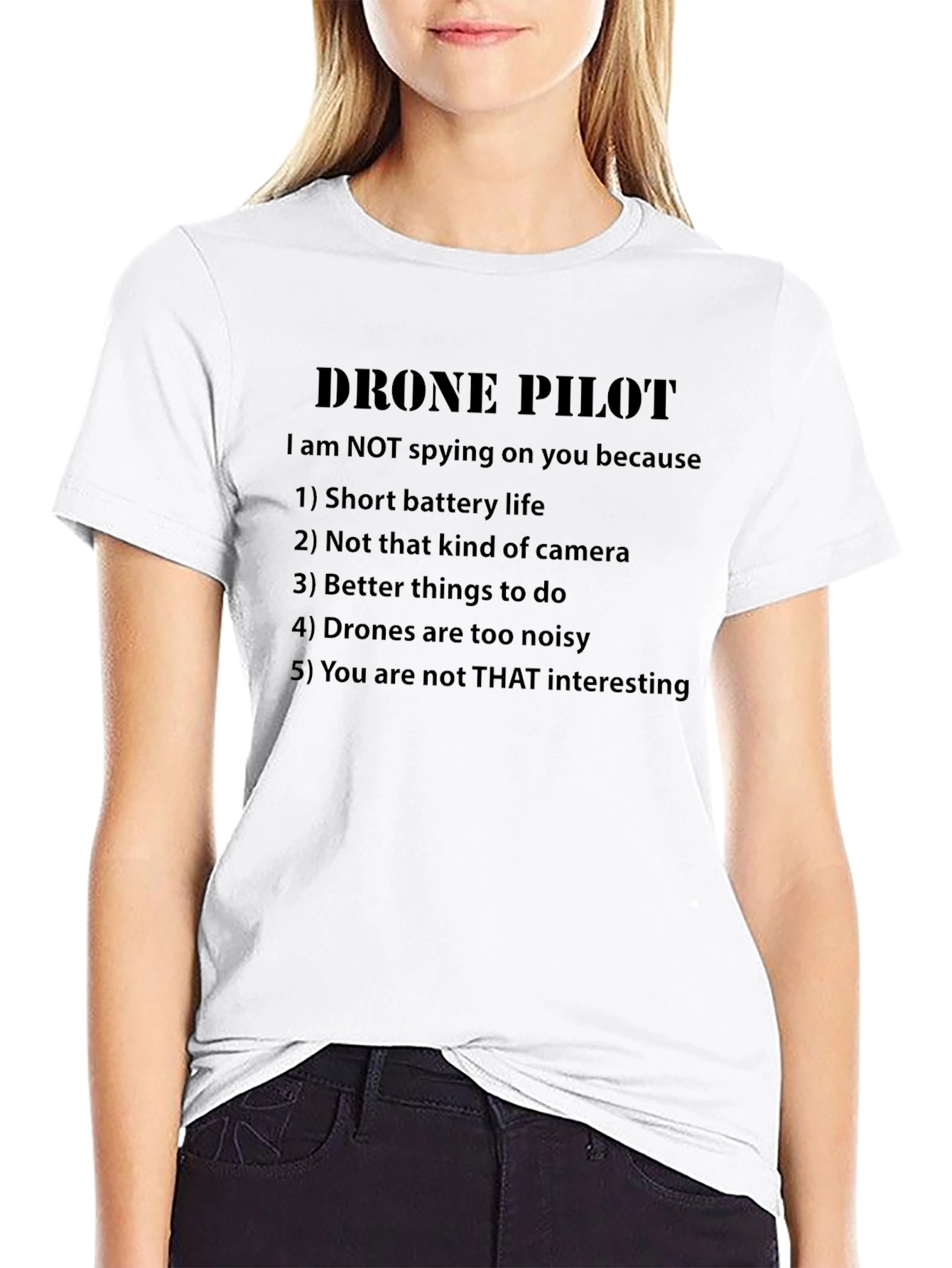 Drone Pilot Funny Slogan Graphic T-Shirt