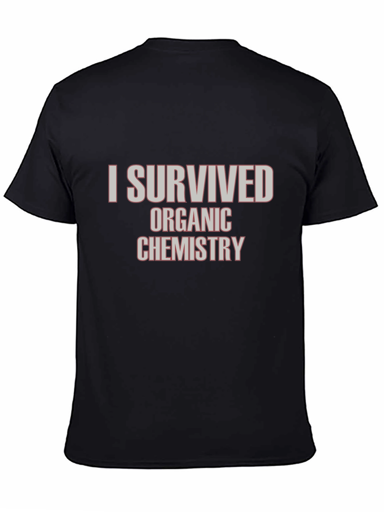 I Survived Organic Chemistry Black T-Shirt