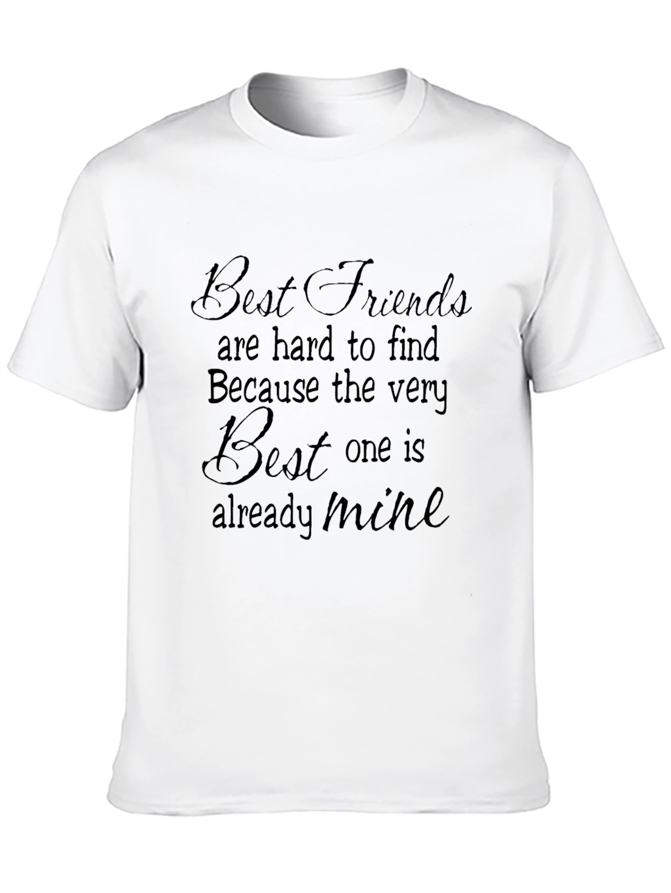 Best Friends T-Shirt - Already Mine