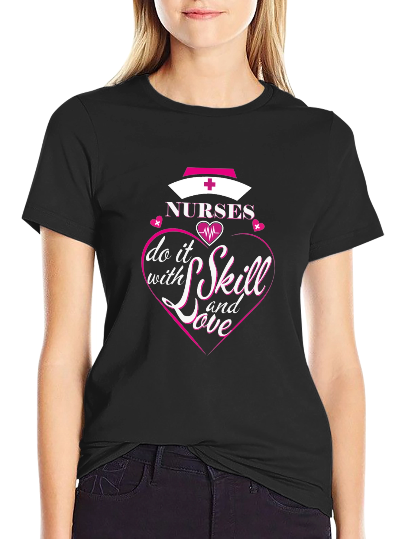 Nurses Do It With Skill And Love Black T-Shirt