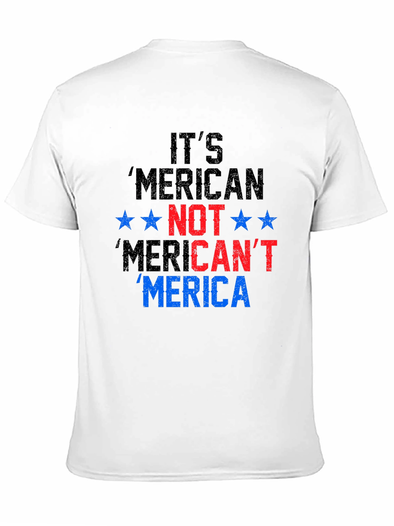 Patriotic Merica T-Shirt - Its American Not Mericant