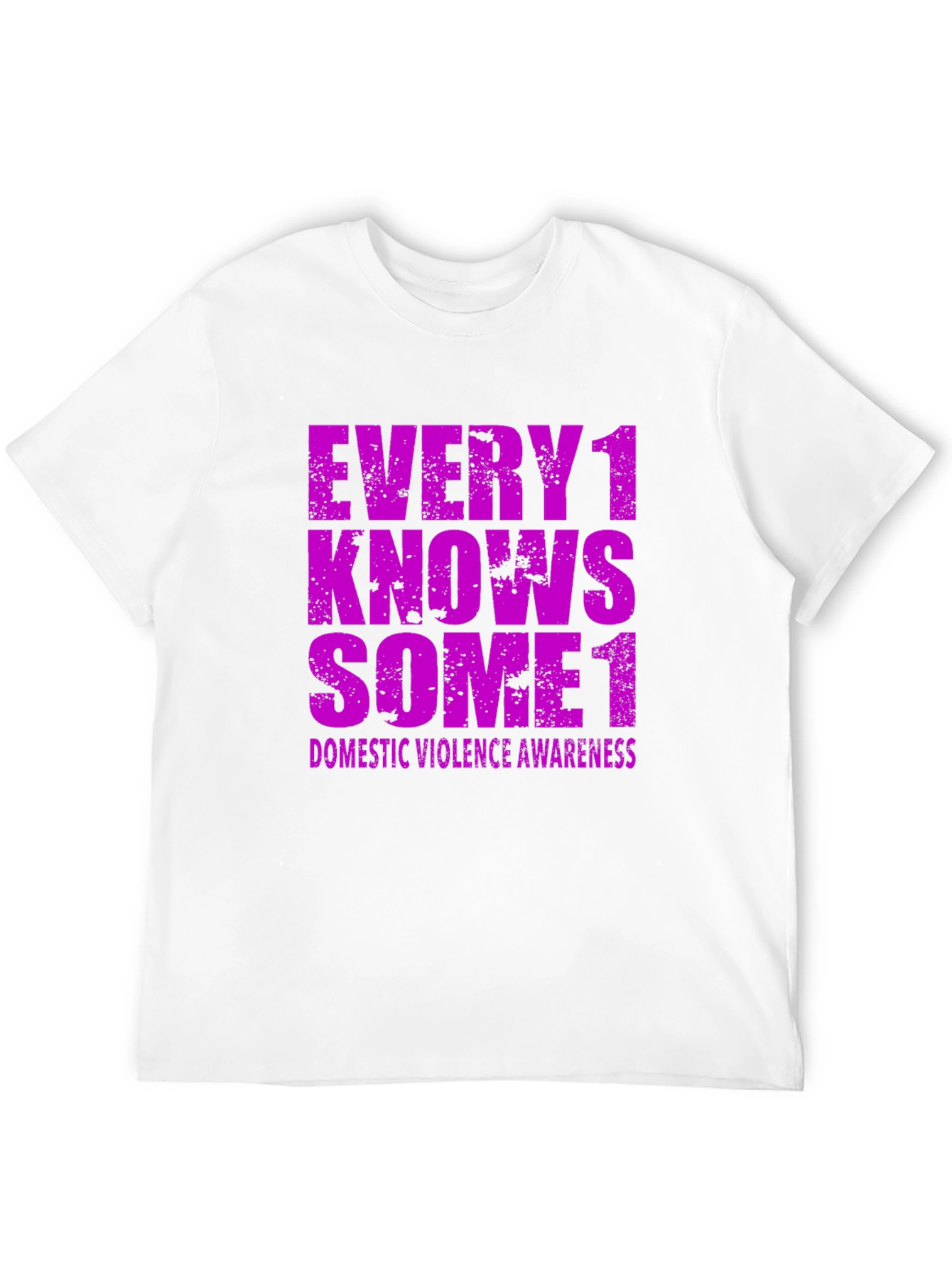 Every1 Knows Some1 Domestic Violence Awareness T-Shirt