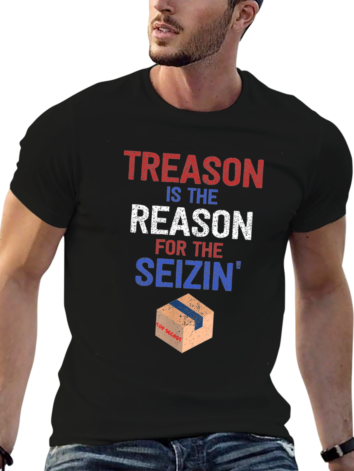 Treason Seizin T-Shirt Political Humor