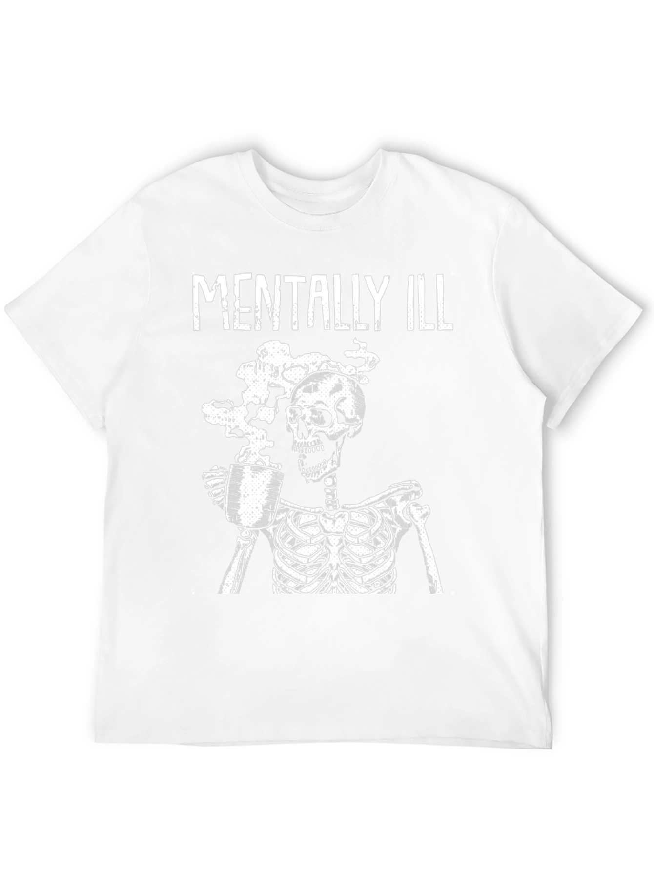Mentally Ill Skeleton Coffee T-Shirt