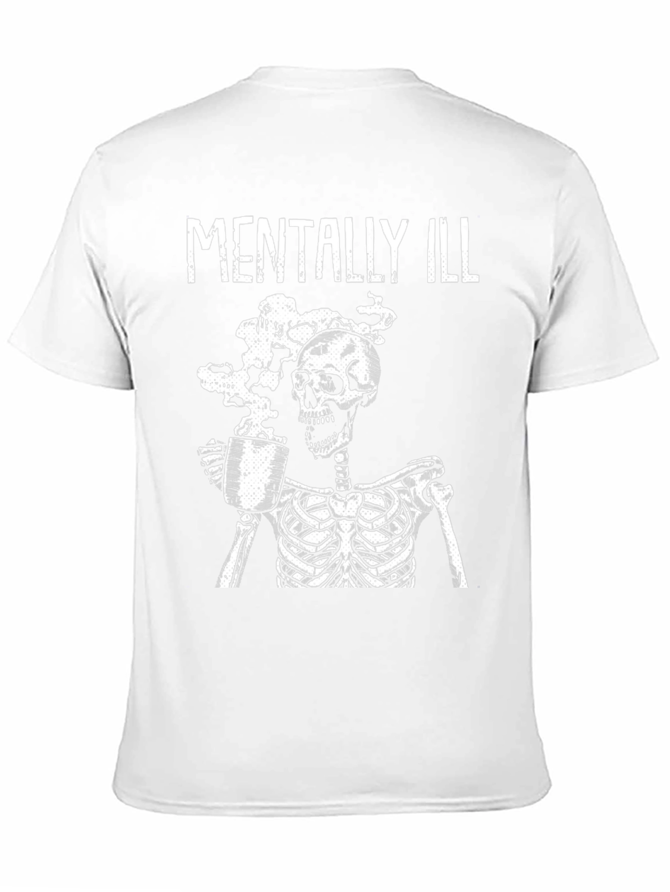Mentally Ill Skeleton Coffee T-Shirt