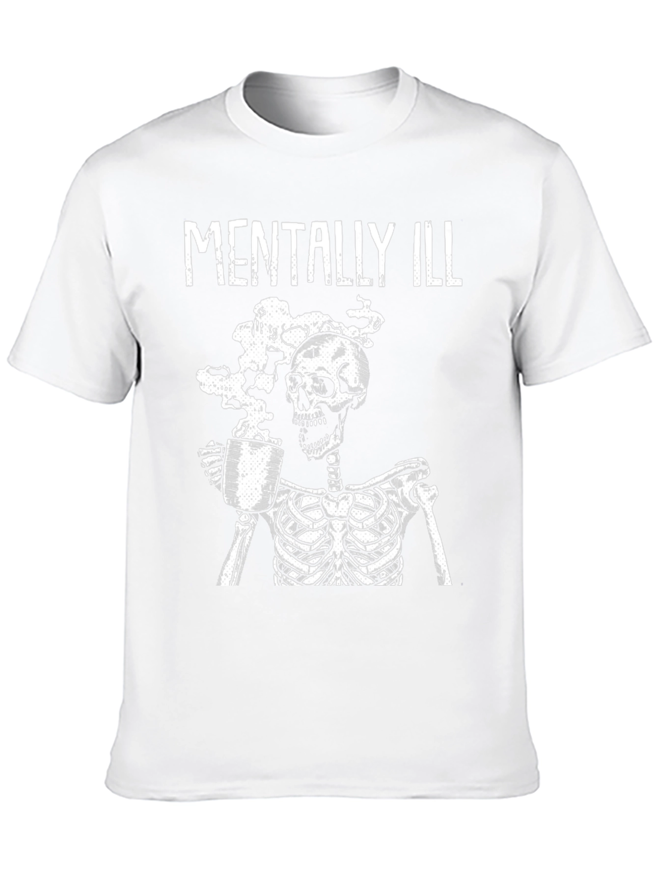 Mentally Ill Skeleton Coffee T-Shirt