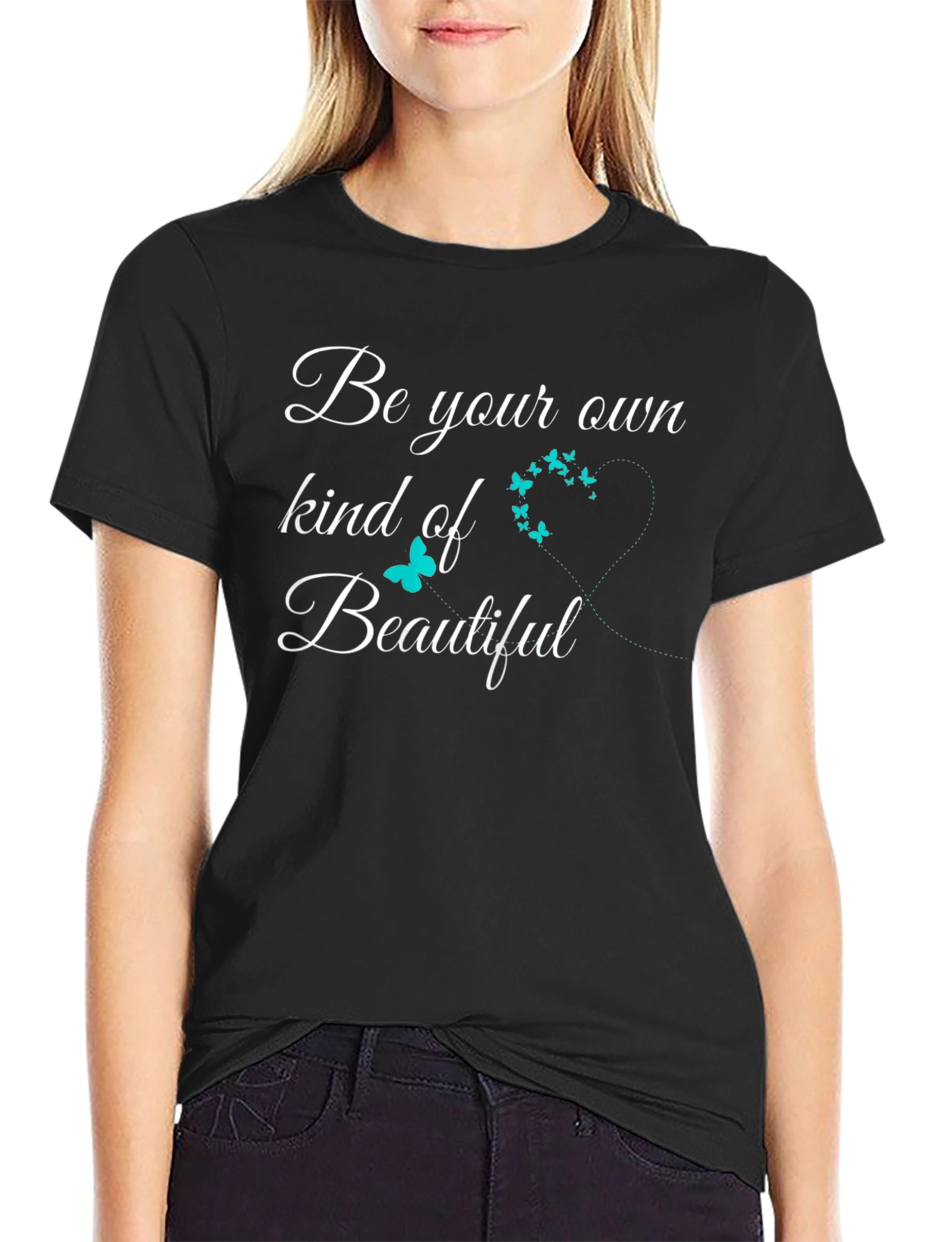 Be Your Own Kind of Beautiful Graphic T-Shirt