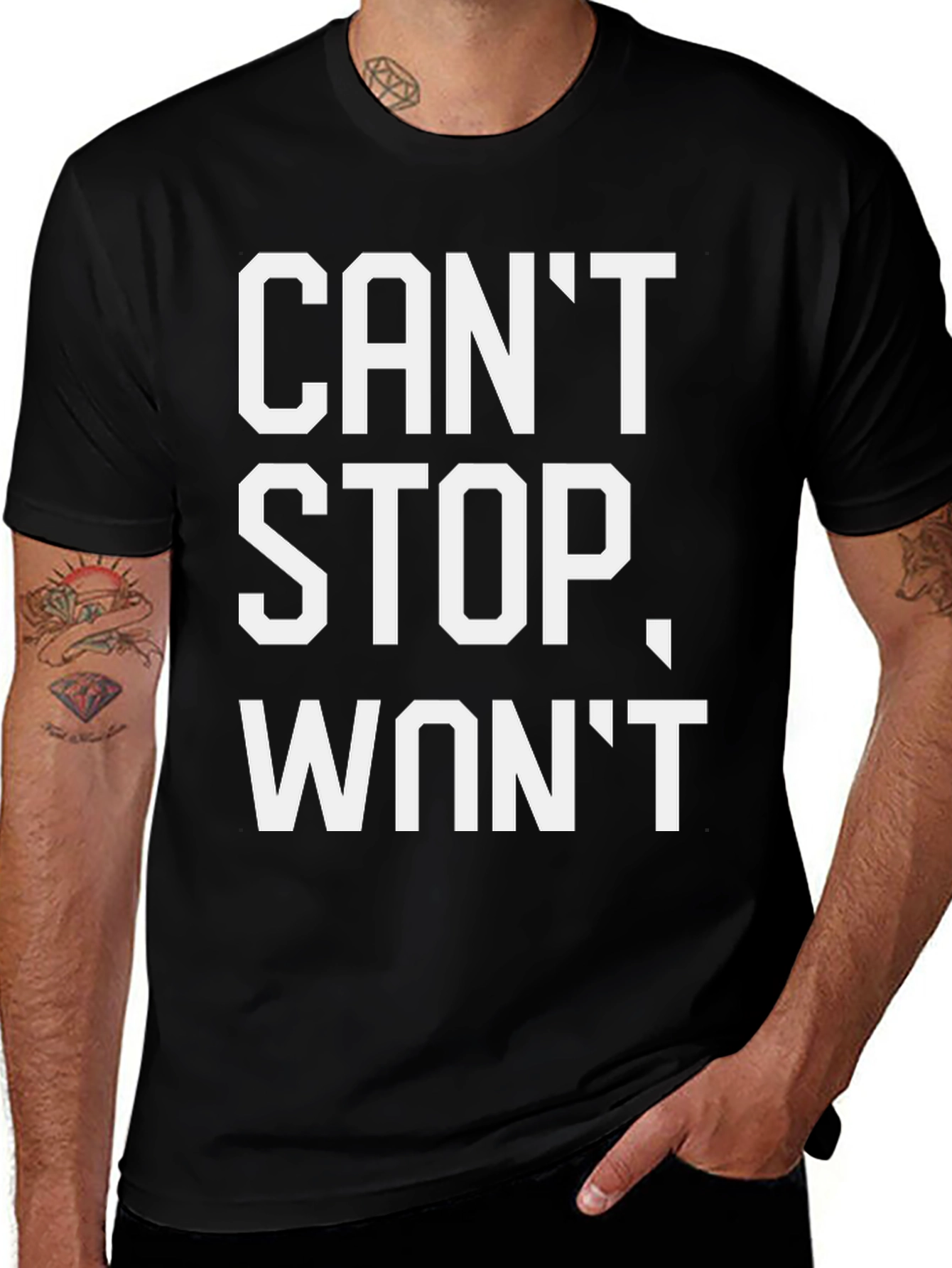 Cant Stop Wont Stop T-Shirt