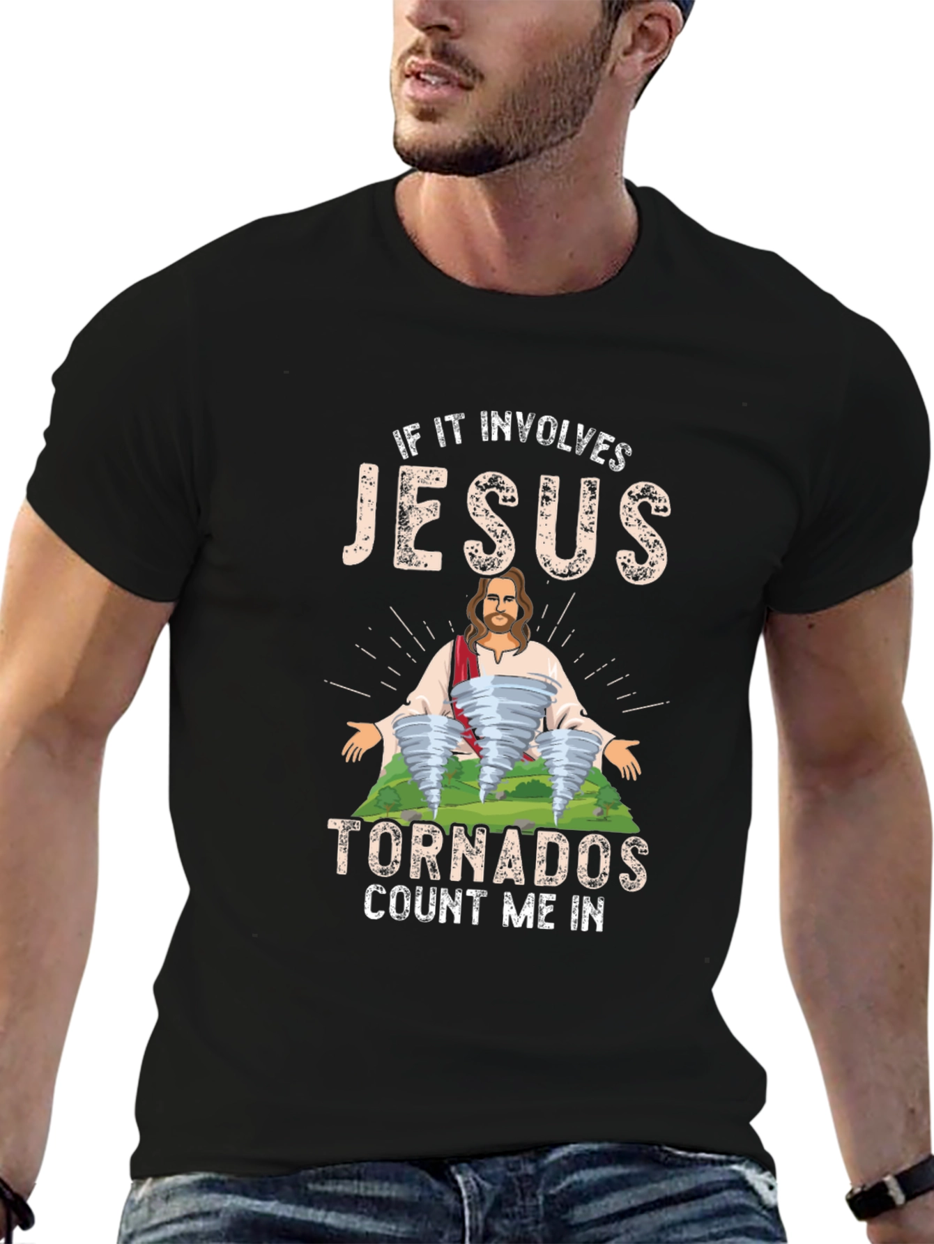 Jesus Tornadoes T-Shirt - Count Me In!