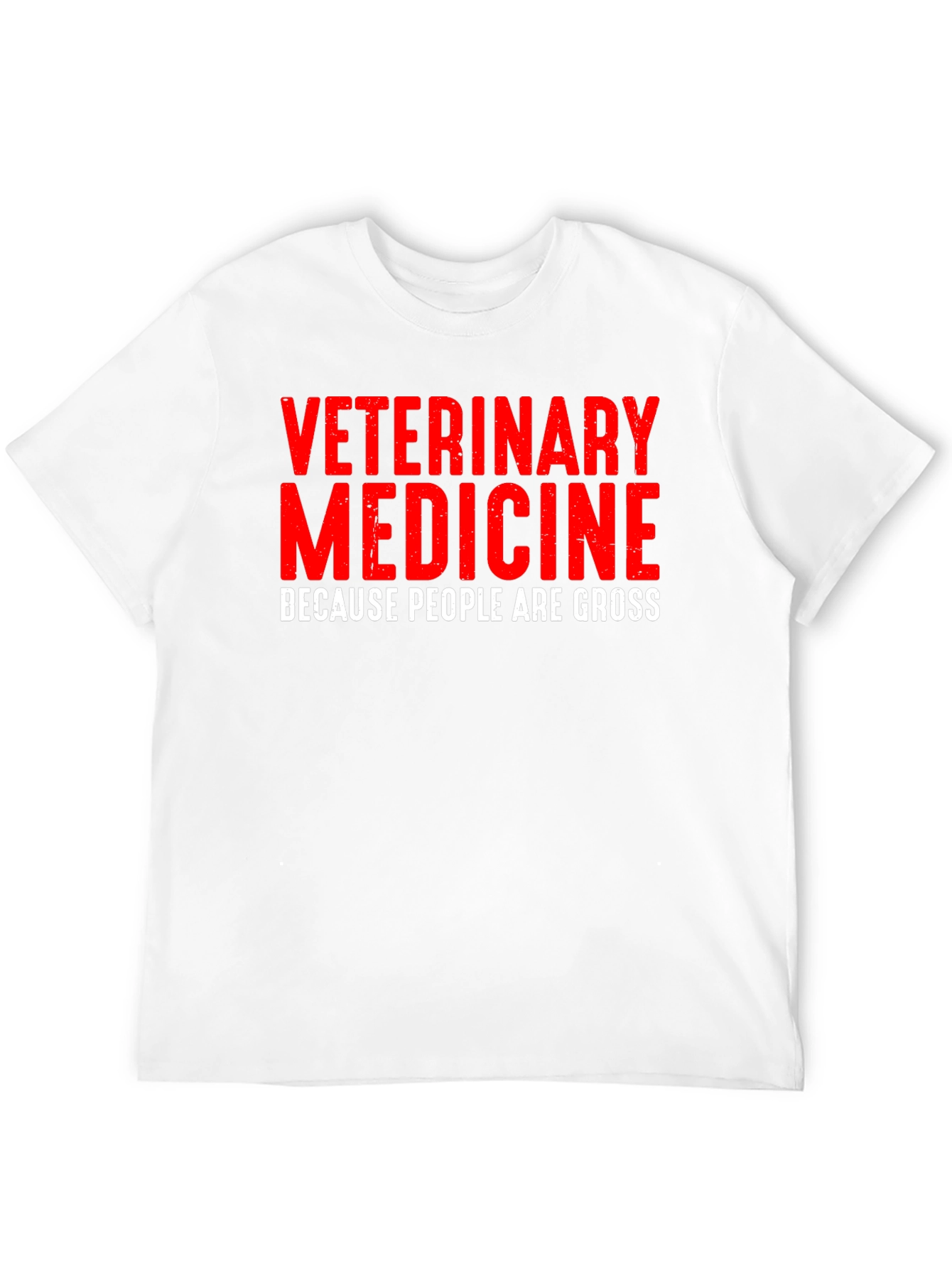Veterinary Medicine Humor T-Shirt