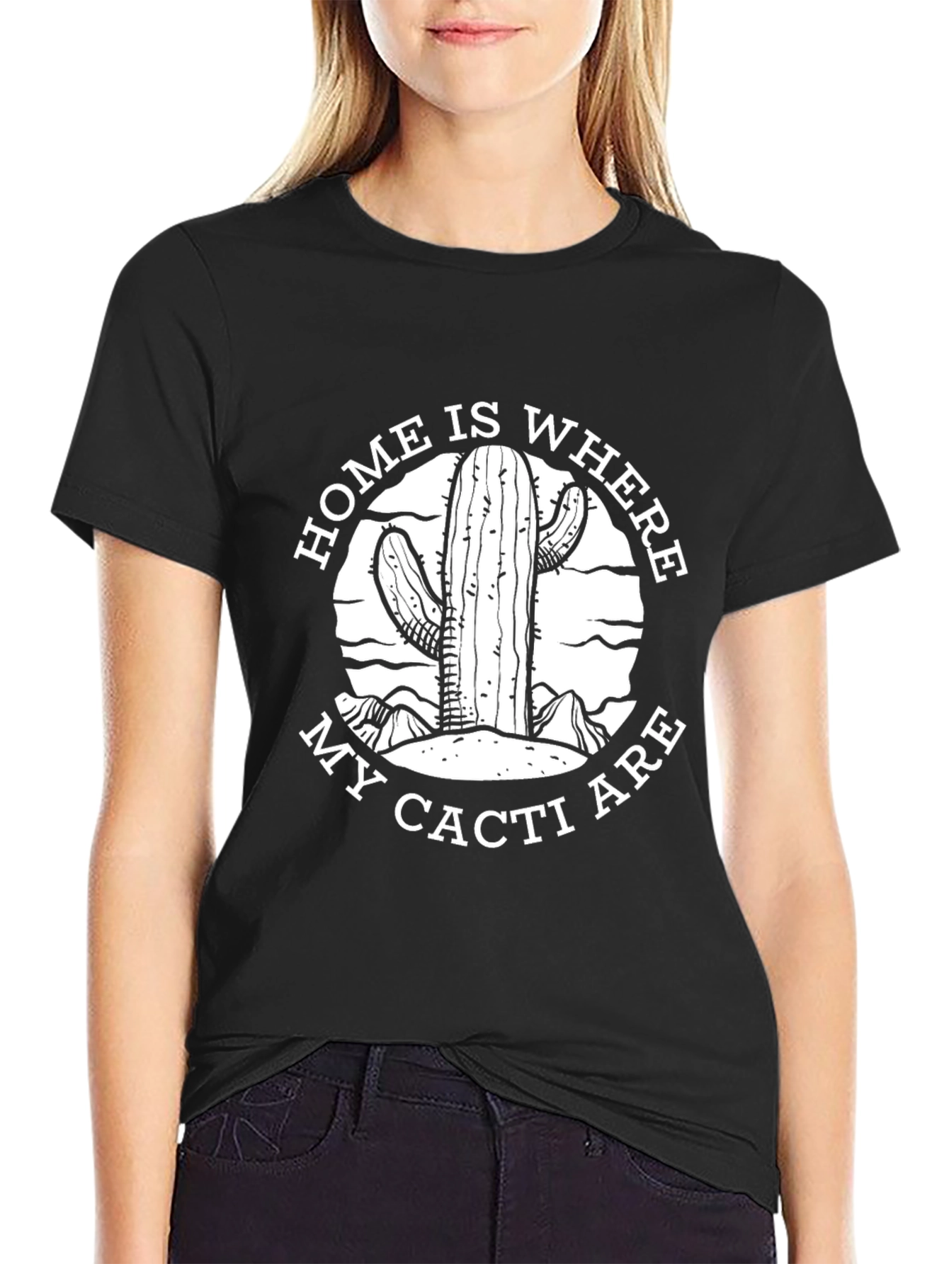 Home Is Where My Cacti Are T-Shirt