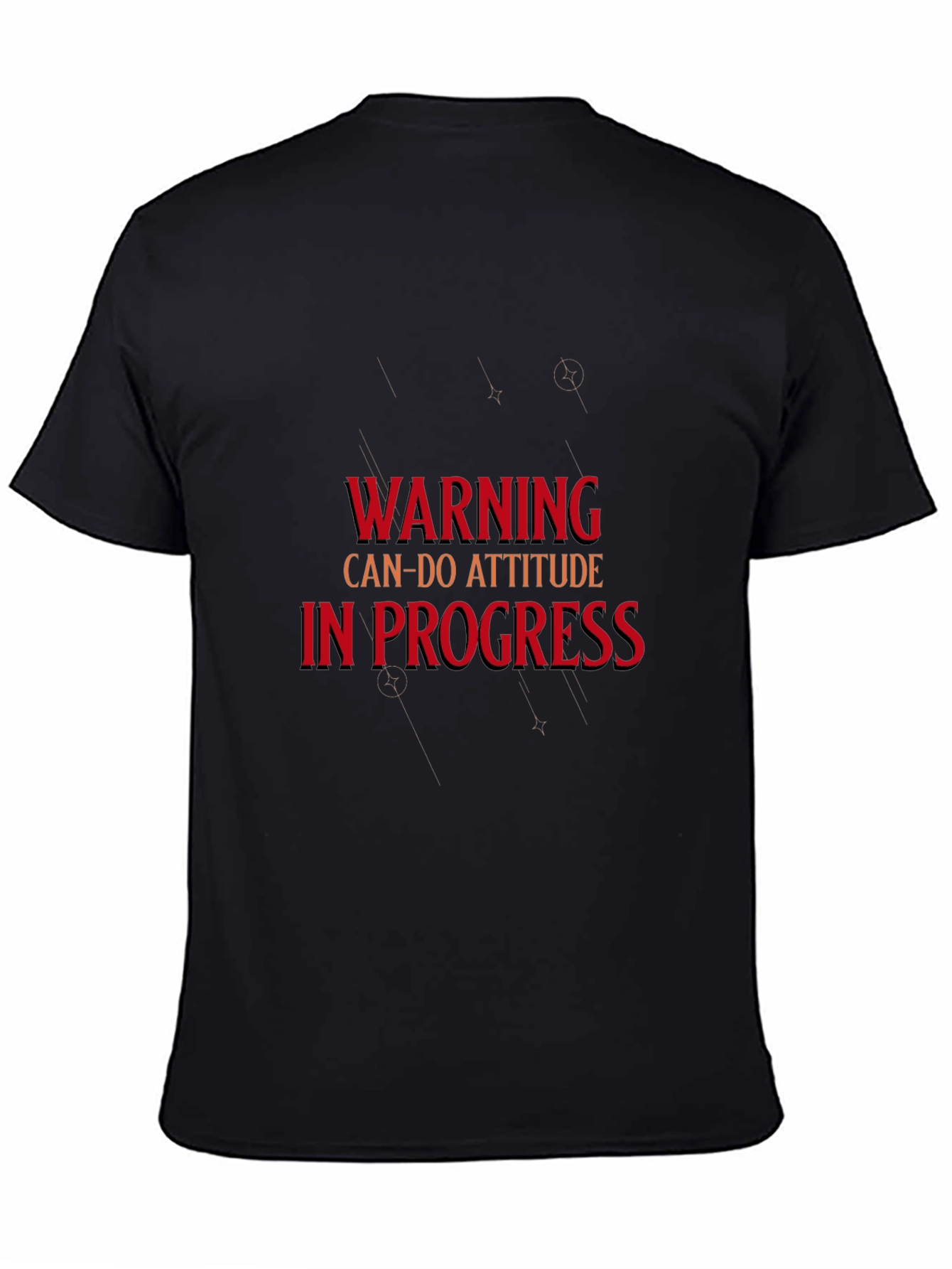 Warning Can-Do Attitude T-Shirt