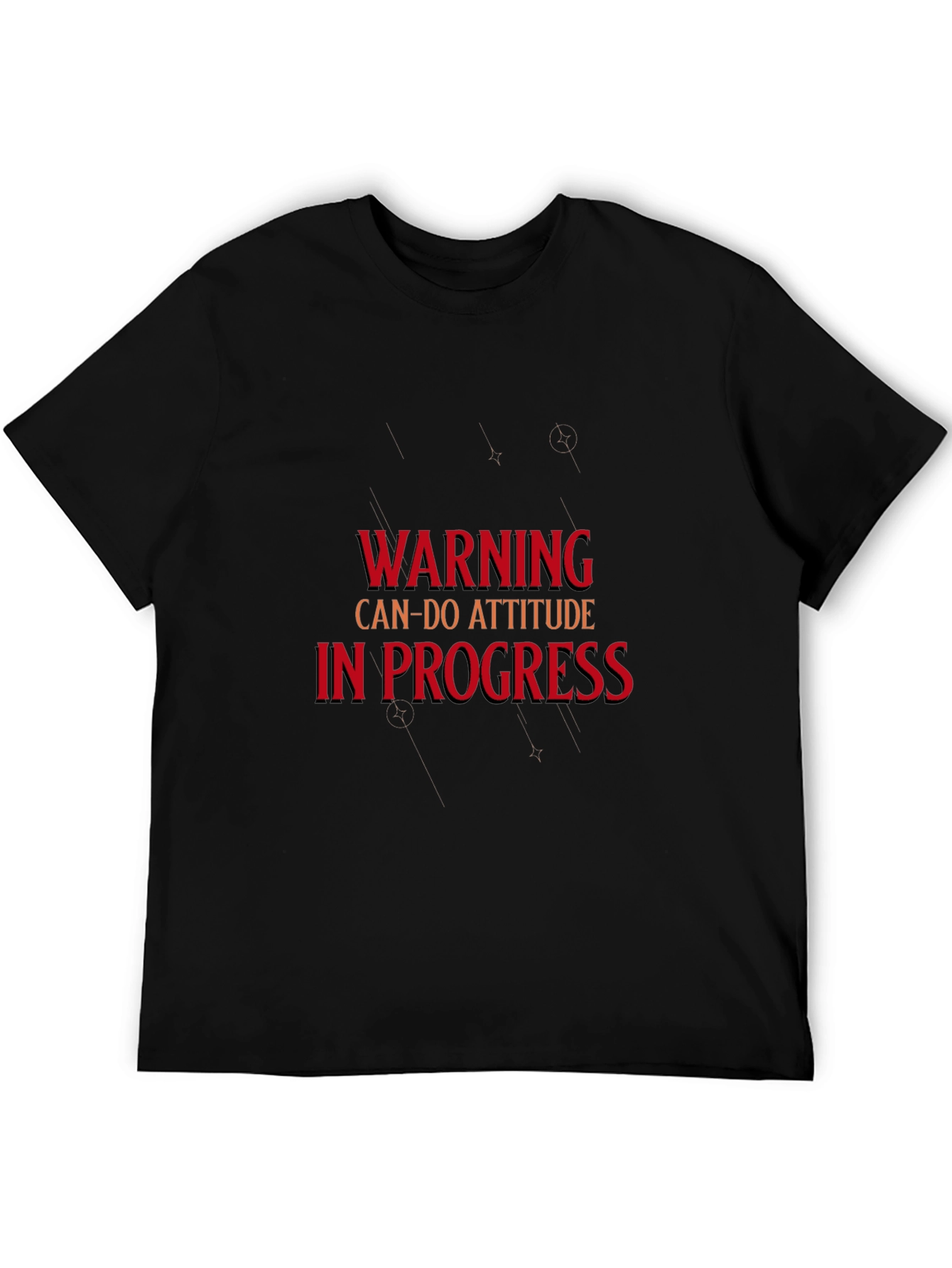 Warning Can-Do Attitude T-Shirt