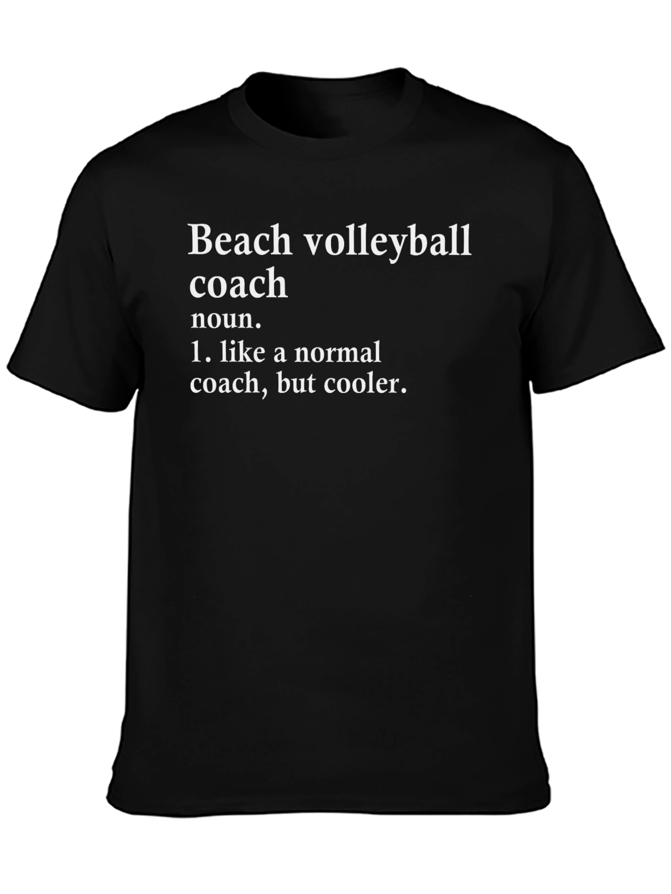 Beach Volleyball Coach Definition Graphic Tee
