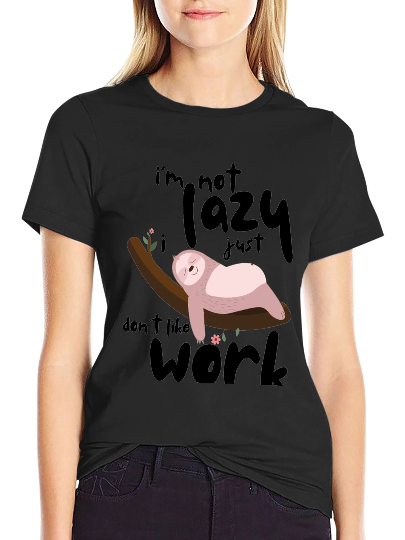 Lazy Sloth T-Shirt: Dont Like Work!