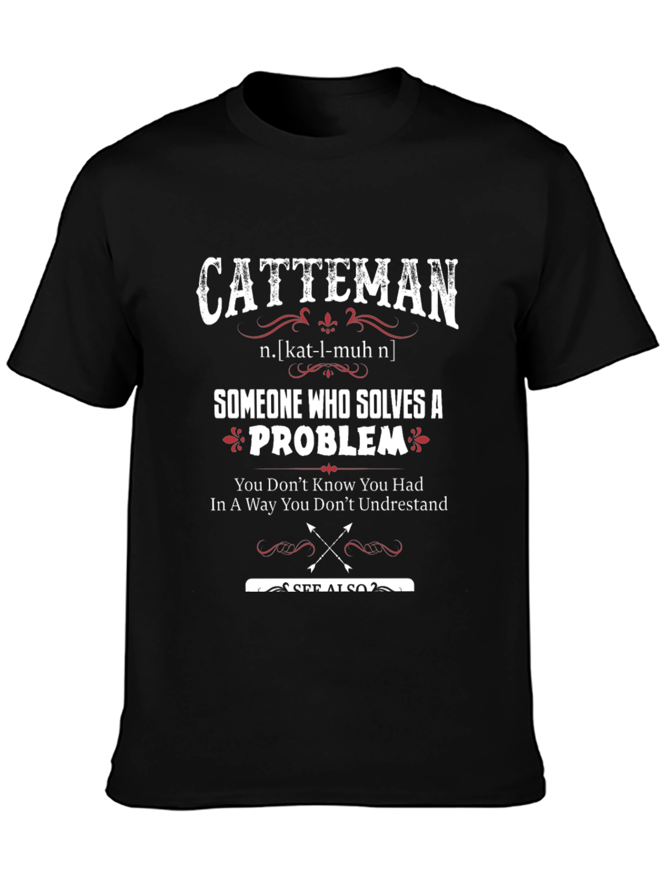 Catteman T-Shirt: Problem Solver Definition Tee
