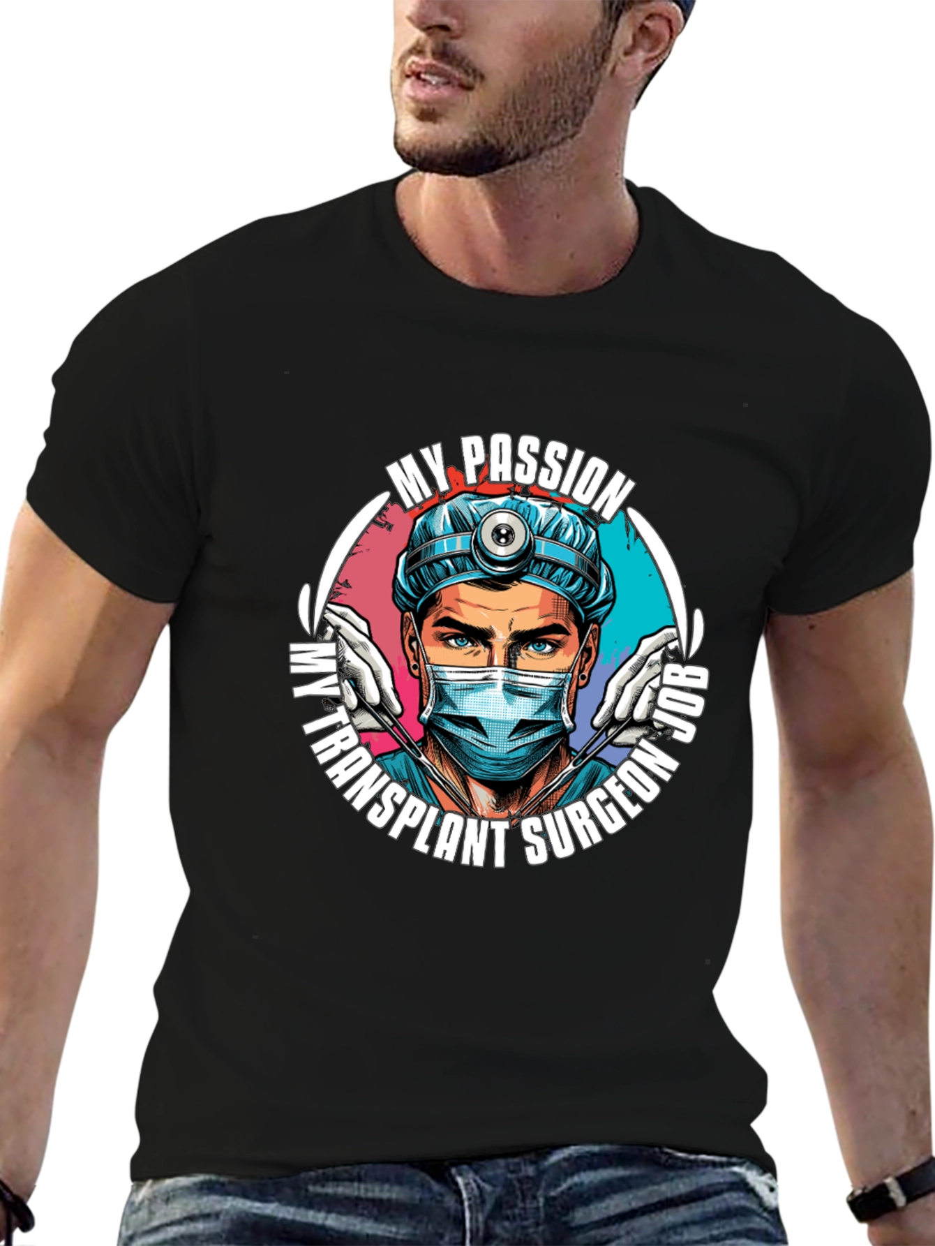 My Passion Transplant Surgeon Job T-Shirt