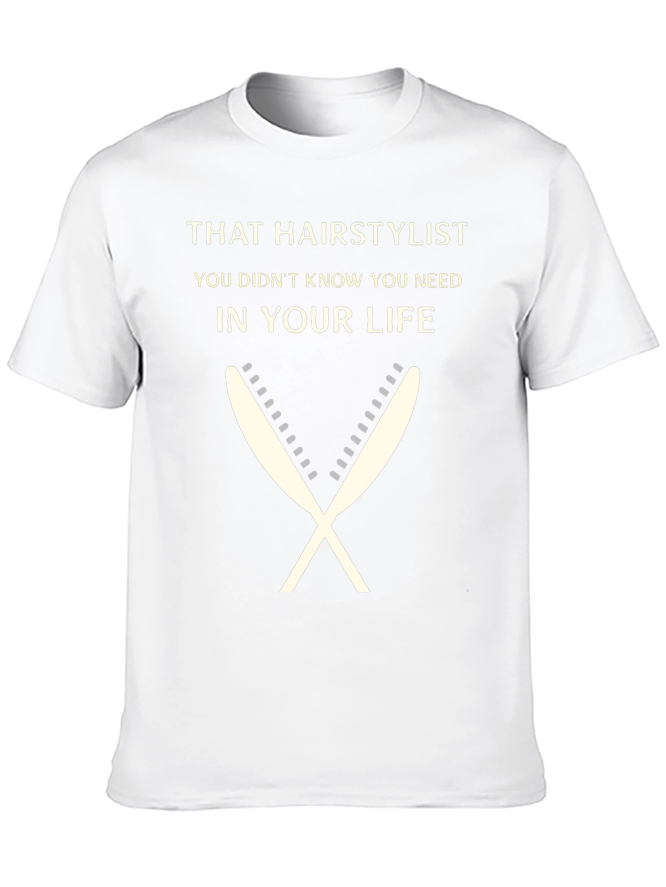 That Hairstylist T-Shirt - Unisex Fashion Tee