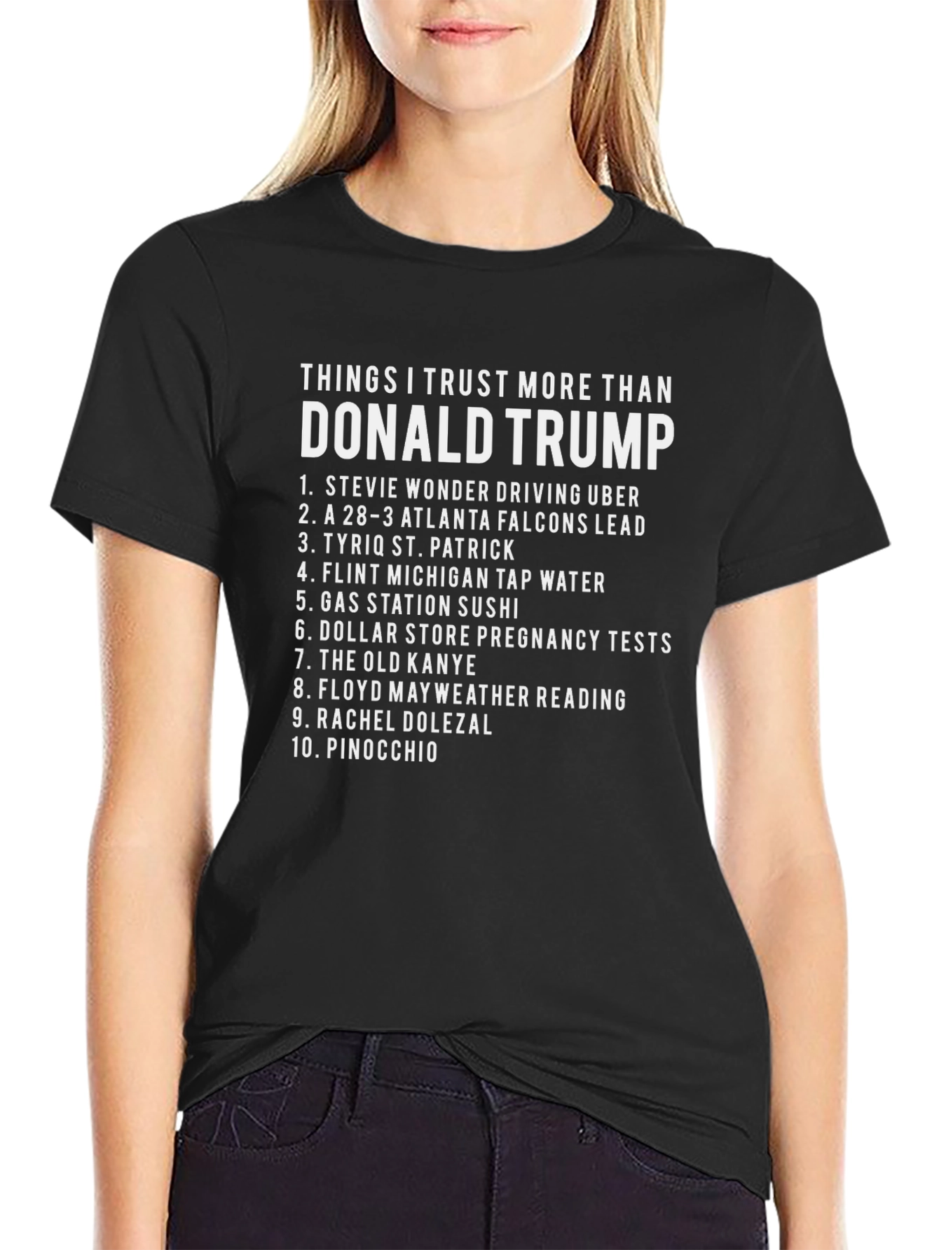 Things I Trust More Than Donald Trump T-Shirt