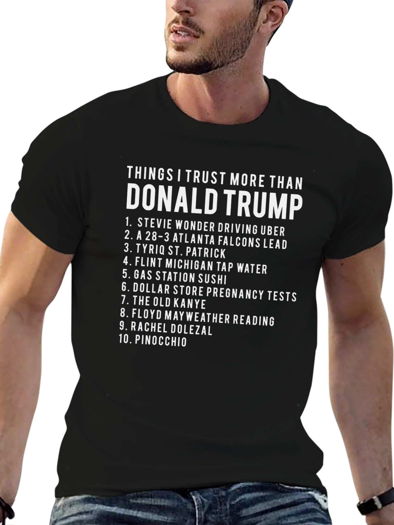 Things I Trust More Than Donald Trump T-Shirt
