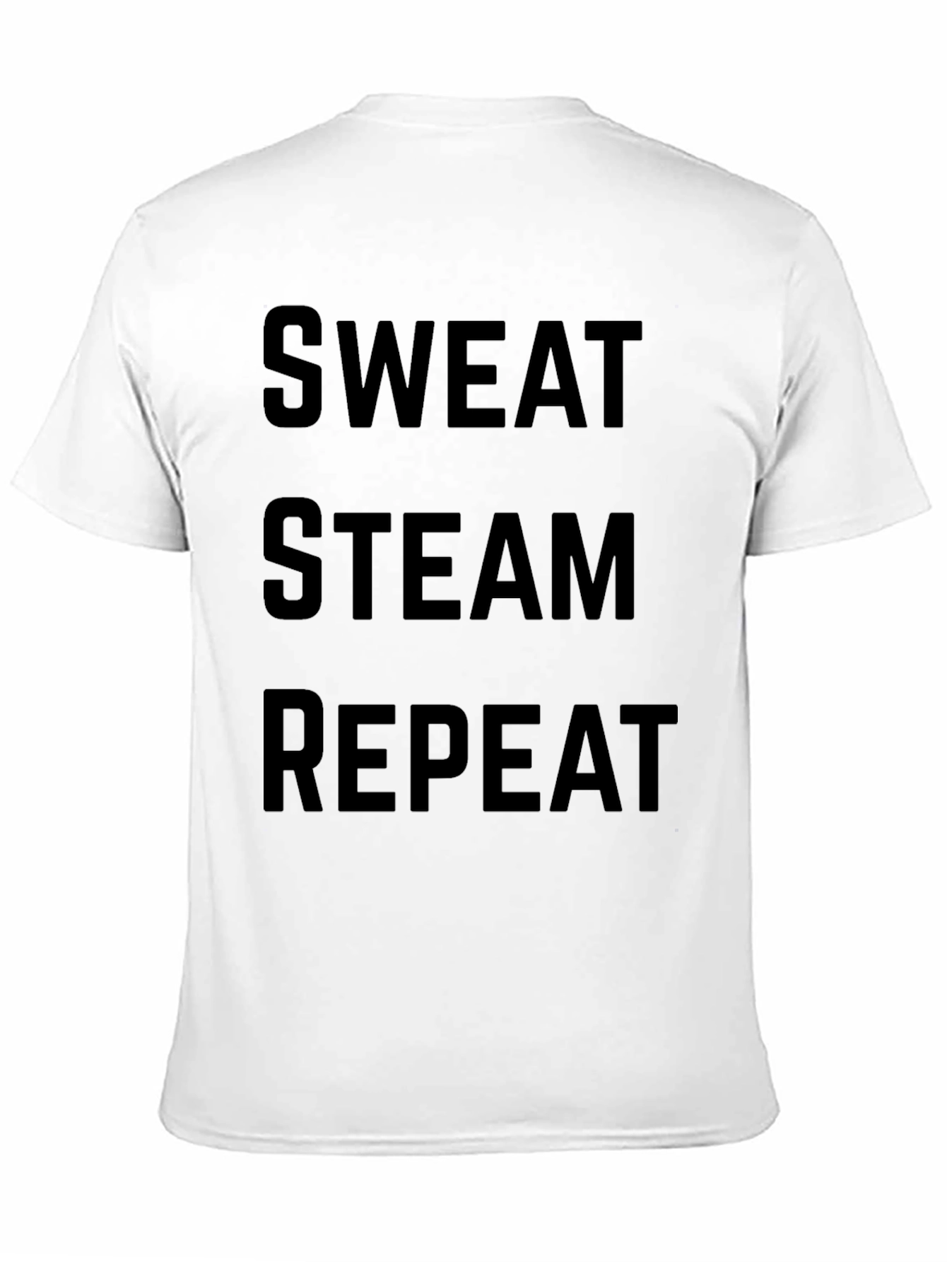 Sweat Steam Repeat Graphic Tee - Workout Motivation